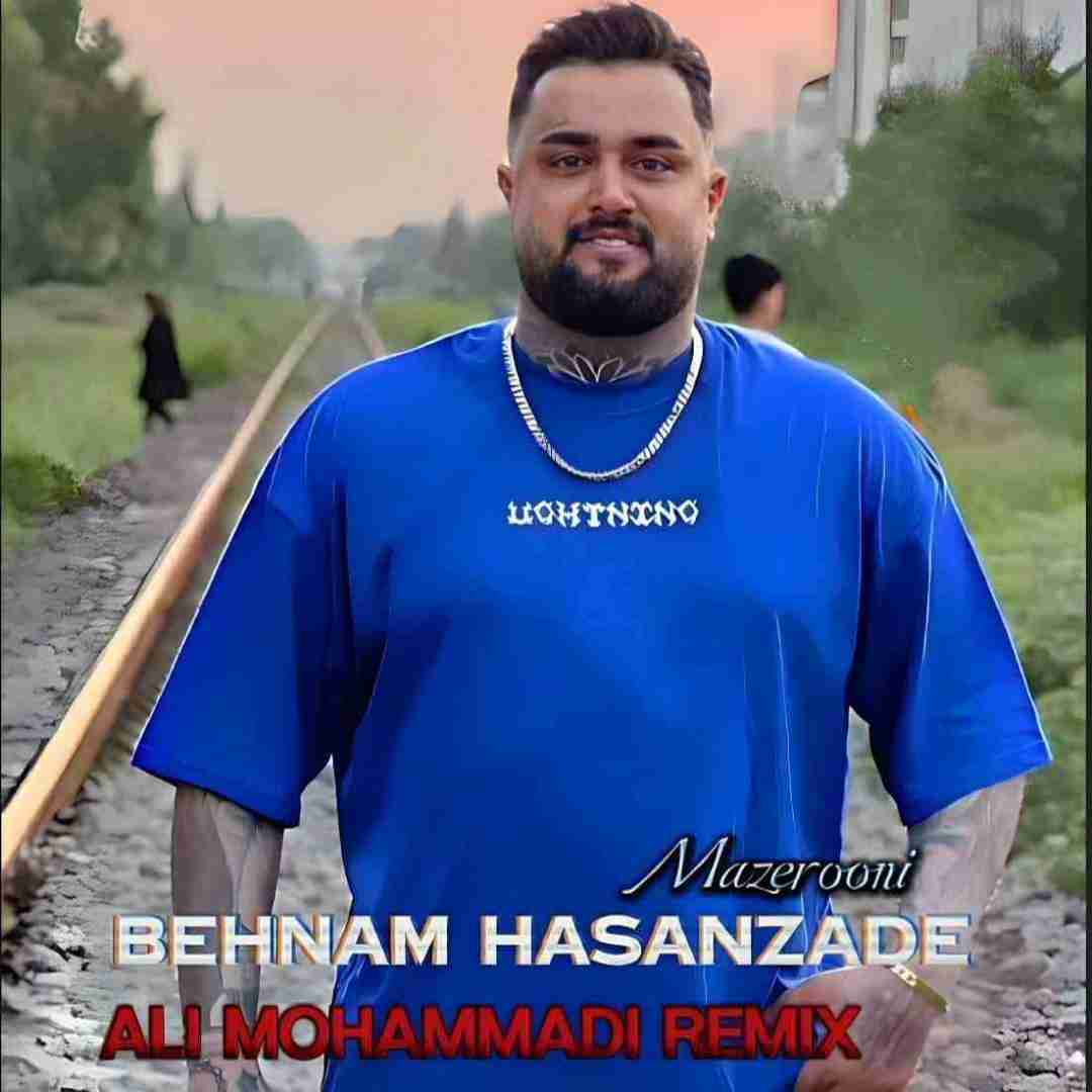 دانلود آهنگ مازرونی بهنام حسن زاده