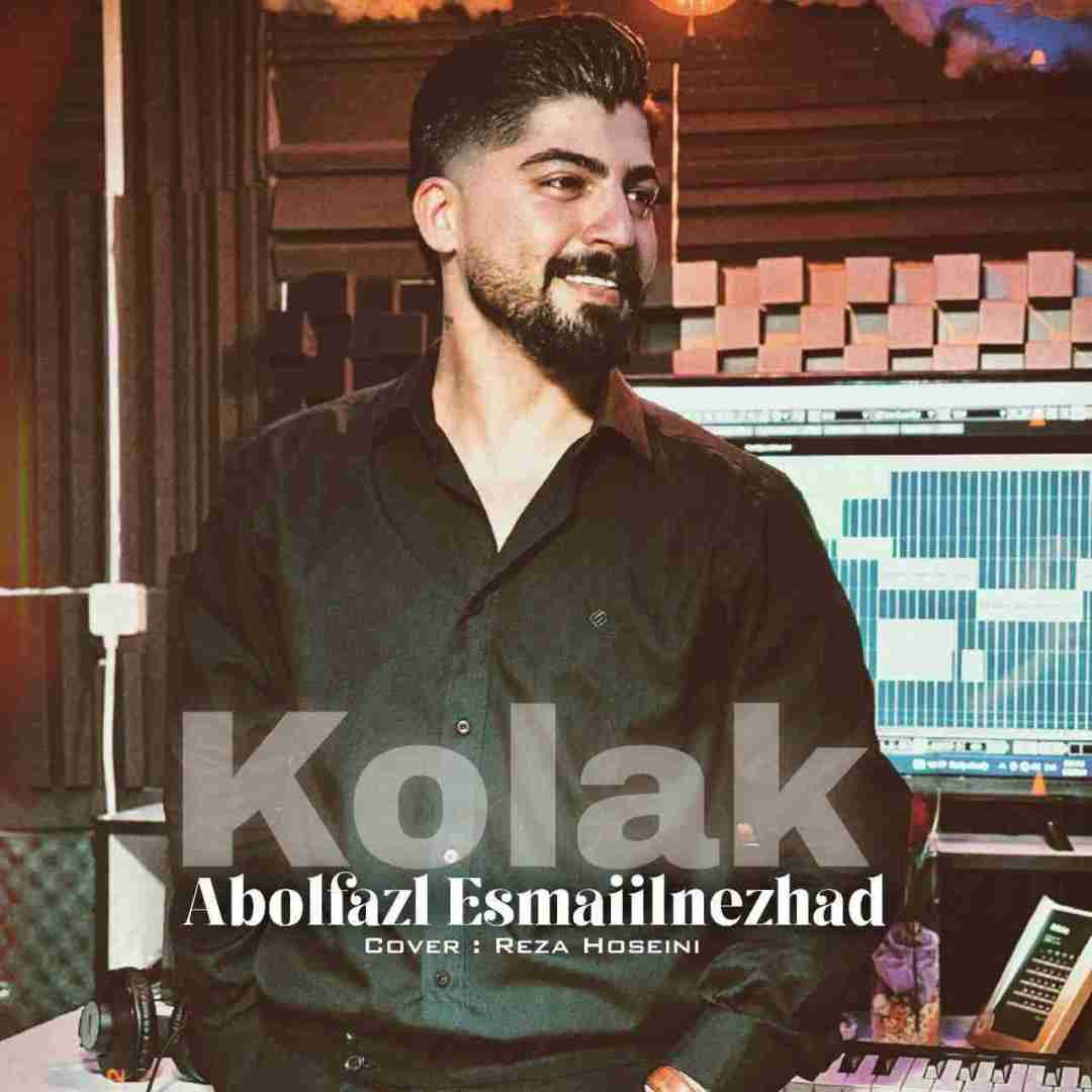 دانلود آهنگ کولاک ابوالفضل اسماعیل نژاد