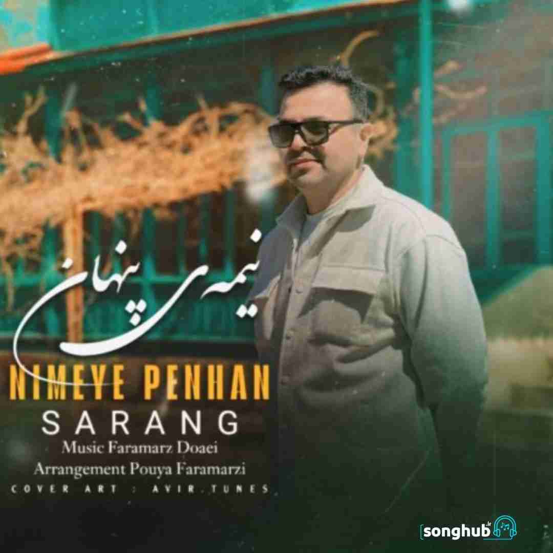 دانلود آهنگ نیمه ی پنهان سارنگ
