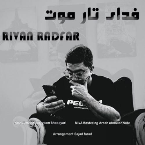 دانلود آهنگ فدای تار موت ریوان رادفر